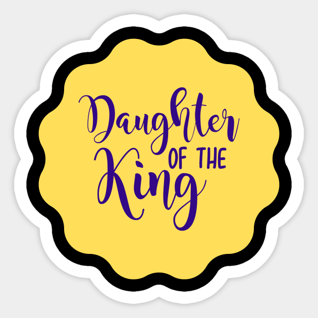 Daughter Of The King Sticker by Prayingwarrior